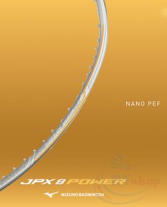 Vợt cầu lông Mizuno JPX 8 Power - Công nghệ NANO PEF