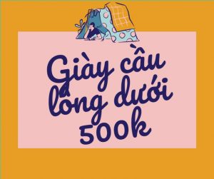 Top 5 giày cầu lông dưới 500k đáng mua nhất