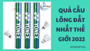 Quả cầu lông đắt nhất thế giới