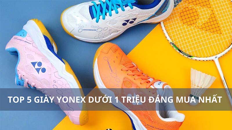 Top 5 giày Yonex dưới 1 triệu đang mua hiện nay