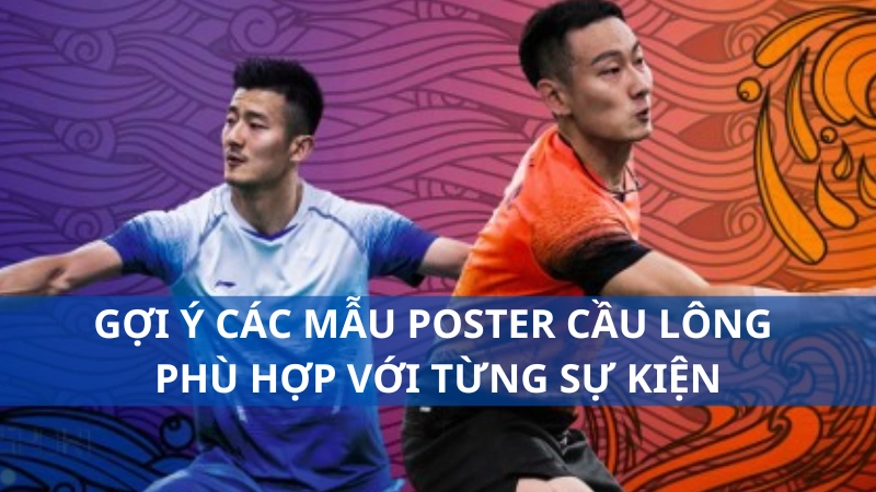 Gợi ý các mẫu poster cầu lông phù hợp với từng sự kiện